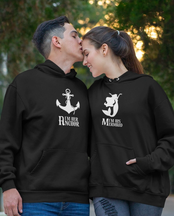 I’m Her Anchor and I’m His Mermaid Couple Hoodies